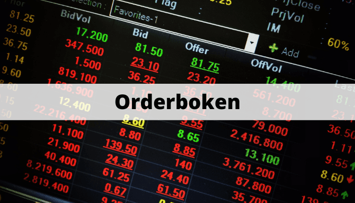Orderboken inom börs och aktier