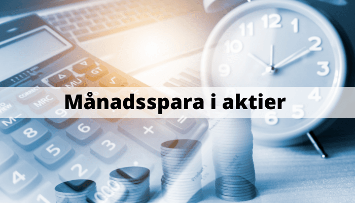 Månadsspara i aktier Månadsspara i aktier