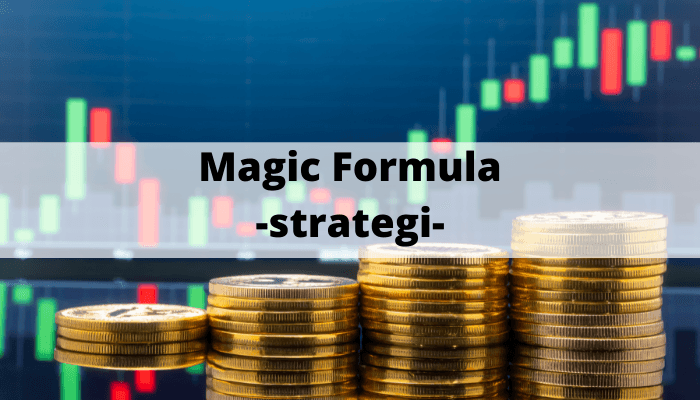Magic formula - strategi Magic formula - strategi