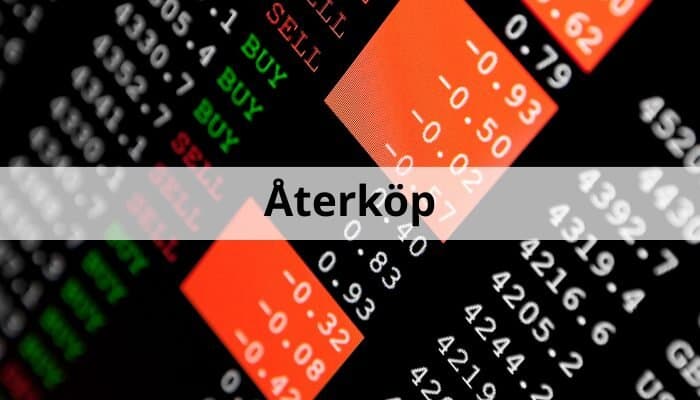 Återköp av aktier Återköp av aktier