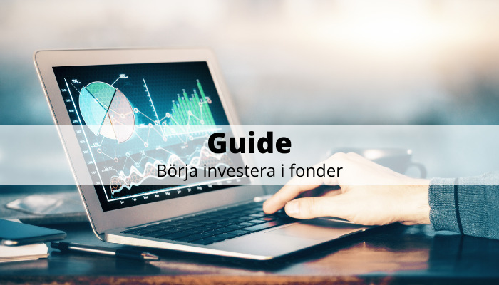 Börja investera i fonder - komplett guide för nybörjare